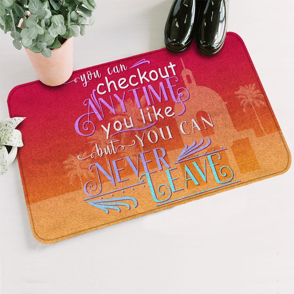 You Can Checkout Anytime You Like Colorful Doormat - HCS Doormat