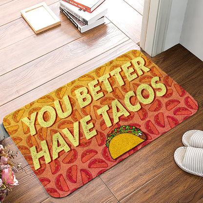 You better have tacos doormat