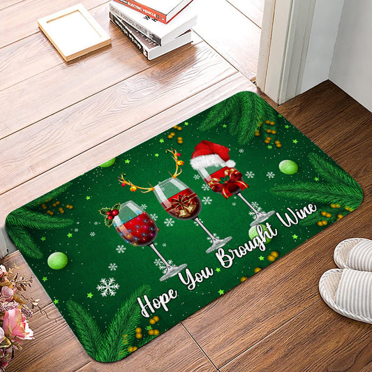 Hope You Brought Wine Doormat - Wine Doormat