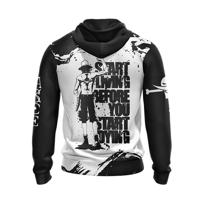 One Piece Hoodie Start Living Before You Start Dying Hoodie Black White Unisex