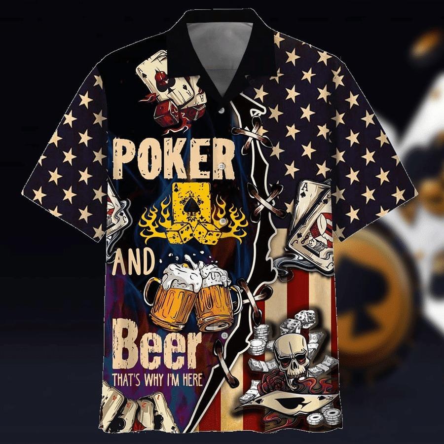 Beer Hawaiian Shirt Poker And Beer That's Why I'm Here Aloha Shirt