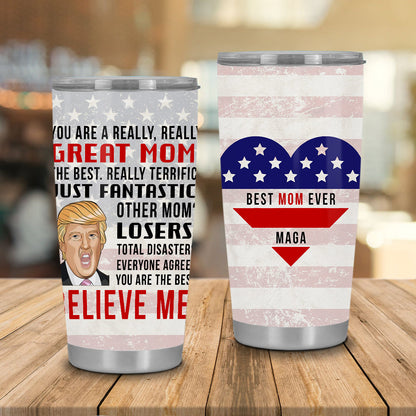 Unifinz Mother Tumbler 20 oz You Are A Really Really Great Mom Sublimation White Tumbler Amazing Mother Tumbler Cups Mothers Day Gift 2023