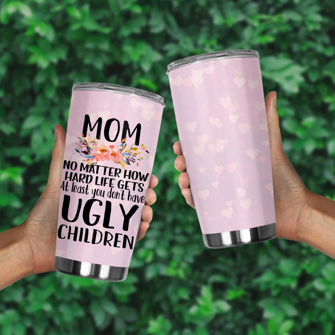 Unifinz Mother Tumbler 20 oz Mother Tumbler Cups At Least You Don't Have Ugly Children Sublimation Funny Tumbler Pink Mothers Day Gift 2025