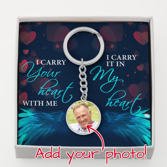 I Carry Your Heart With Me Key Chain Memorial Keychain M405