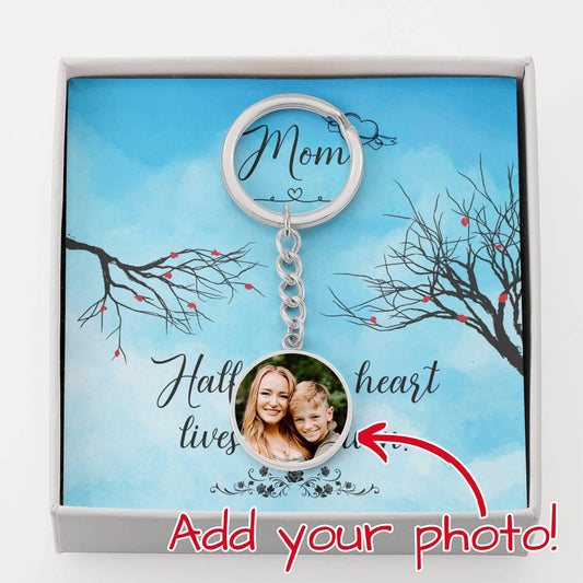 Mom Remembrance Circle Key chain Haft of My Heart Lives In Heaven MK01