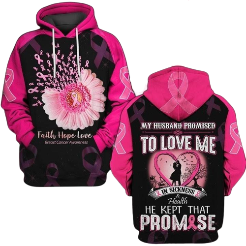  Breast Cancer Shirt My Husband Promised To Love Me In Sickness And Health He Kept That Promised Hoodie Apparel