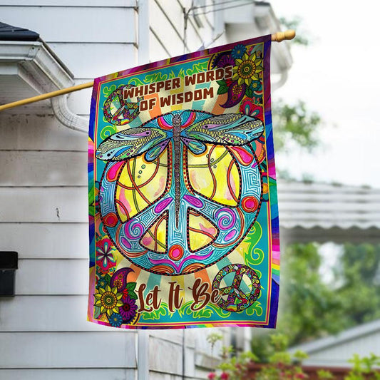  Hippie House Flag Dragonfly Whisper Words Of Wisdom Let It Be Colorful Garden Flag