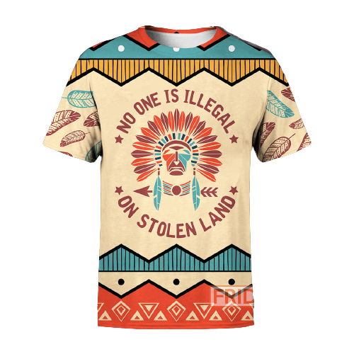 Unifinz Native American Hoodie Native American Culture No One Is Illegal On Stolen Land 3D Print T-shirt Cool Native American Shirt Sweater Tank 2028