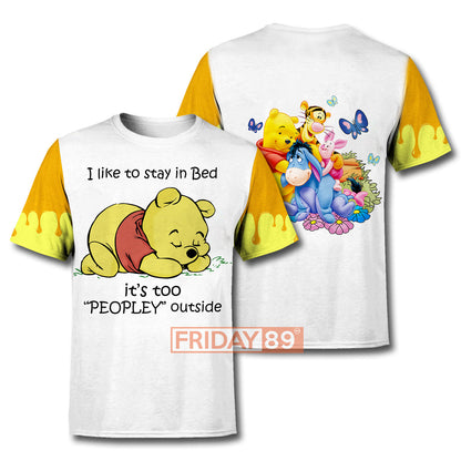 Unifinz DN WTP T-shirt I Like To Stay In Bed - Pooh Bear T-shirt Amazing DN WTP Hoodie Sweater Tank 2023