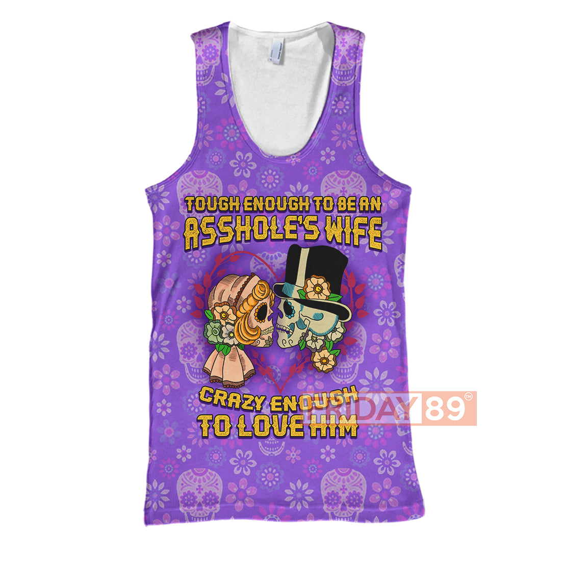 Unifinz Skull T-shirt Crazy Enough To Love Him - Sugar Skull Wife T-shirt Skull Hoodie Sweater Tank 2024