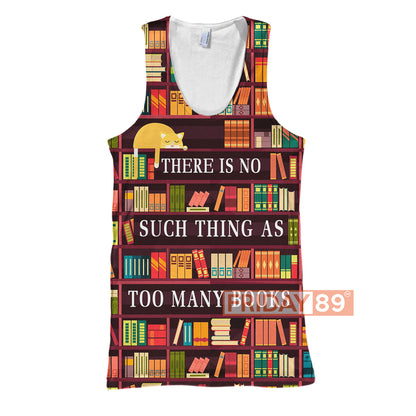 Unifinz Book Hoodie There is no such thing as too many books T-shirt Awesome Book Shirt Sweater Tank 2025
