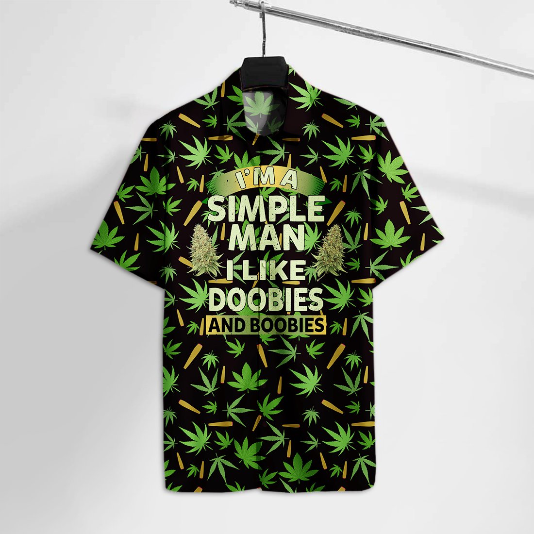 Weeds I'm a Simple Man I Like Doobies And Boobies Hawaii Tshirt