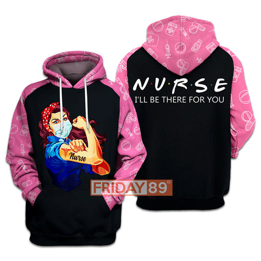 Unifinz Nurse Hoodie Nurse I'll Be There For You 3D Print T-shirt Amazing Nurse Shirt Sweater Tank 2022