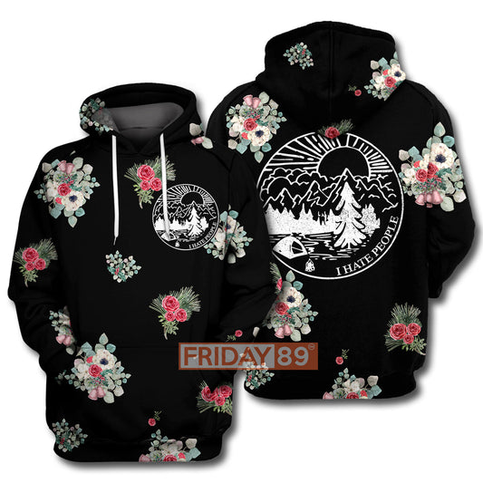 Unifinz Camping Hoodie Flower I Hate People Camping Floral T-shirt High Quality Camping Shirt Sweater Tank 2022