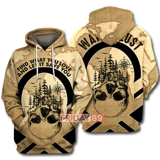 Unifinz Camping T-shirt Wanderlust Skull Find What You Love And Let It Save You T-shirt Camping Hoodie Sweater Tank 2022