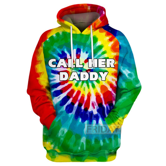 Unifinz Call Her Daddy Hoodie T Shirt 3D Tie Dye Hoodie Call Her Daddy Yellow Green T Shirt Cool Hippie Shirt Hoodie Apparel 2022