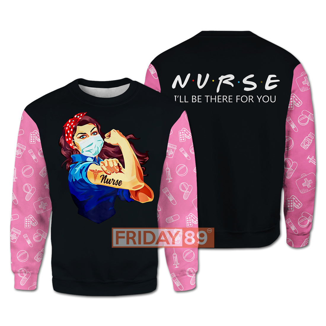 Unifinz Nurse Hoodie Nurse I'll Be There For You 3D Print T-shirt Amazing Nurse Shirt Sweater Tank 2023