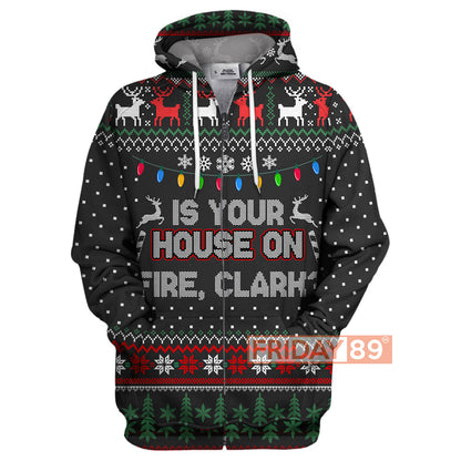 Unifinz Christmas T-shirt Is Your House On Fire Clark Ugly Christmas T-shirt Funny Christmas Hoodie Sweater Tank 2026