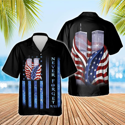 Patriot Day Hawaiian Shirt 9/11 Never Forget American Flag Black Hawaii Aloha Shirt September 11th Hawaii Shirt