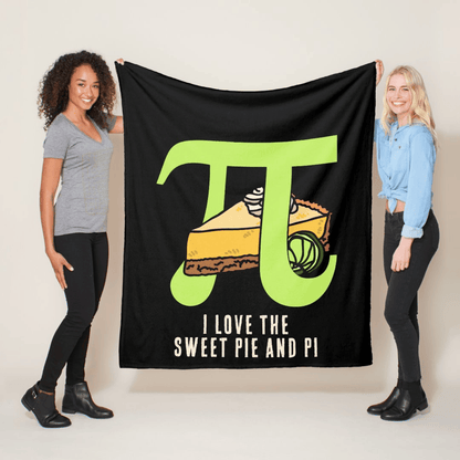 Pi Blanket I Love The Sweet Pie And Pi Blanket Black