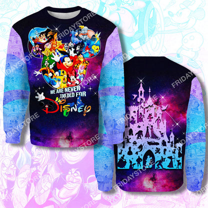 Unifinz DN T-shirt We Are Never Too Old For Disney T-shirt Awesome High Quality DN Hoodie Sweater Tank 2024