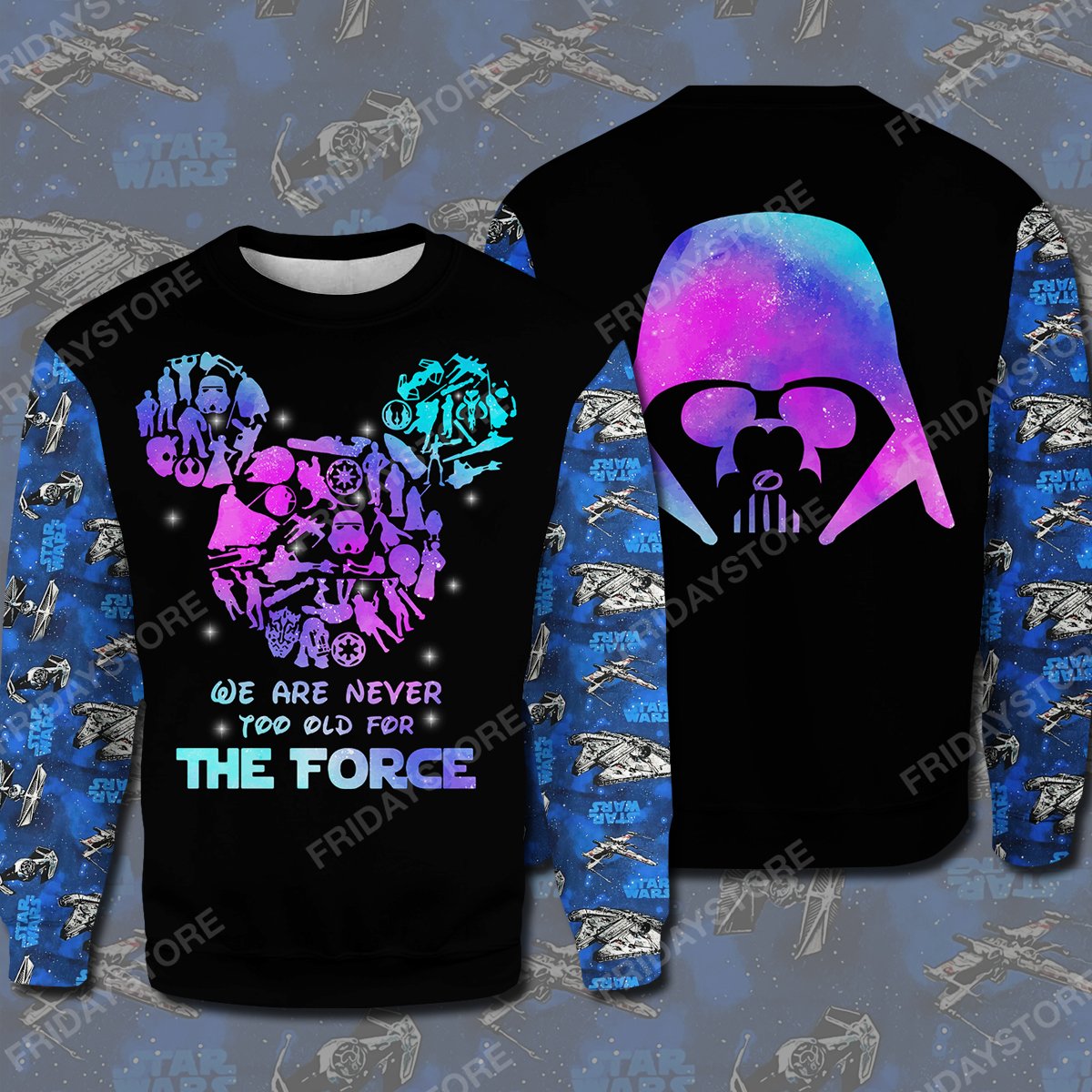 SW We Are Never Too Old For The Force All Over Print Hoodie T-shirt