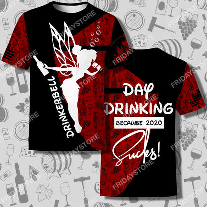 Unifinz DN T-shirt Drinkerbell Day Drinking Because 2020 Is Sucks T-shirt Awesome High Quality DN Tinkerbell Hoodie Sweater Tank 2026