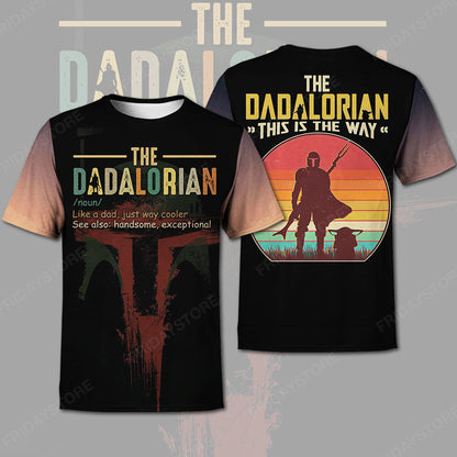 Mandalorian SW Father T-shirt Father's Day Gift Dadalorian This Is The Way Shirt SW Hoodie Sweatshirt