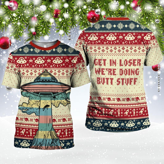Unifinz UFO Christmas Shirt UFO Abduction We're Doing Butt Stuffs Christmas T-shirt Hoodie Adult Full Print 2022