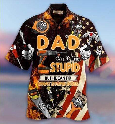 Unifinz Father Day's Hawaii Shirt Gifts For Father Dad Can't Fix Stupid Cool High Quality Hawaiian Shirt Father Aloha Shirt Father's Day Gift 2022